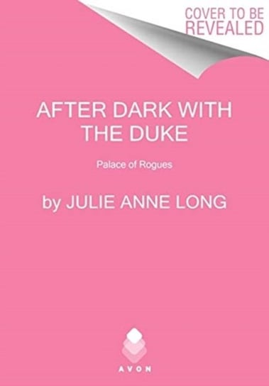 After Dark with the Duke: The Palace of Rogues Long Julie Anne