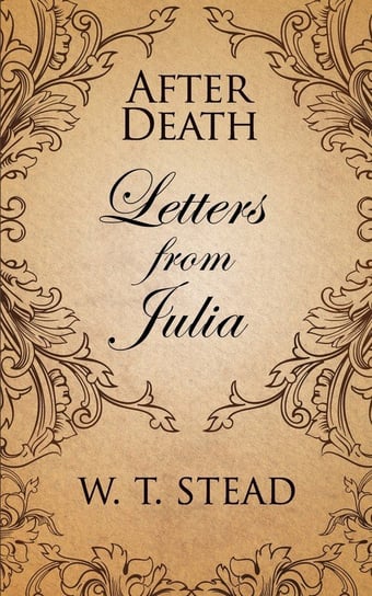 After Death Stead William  T.