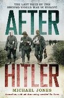 After Hitler Jones Michael