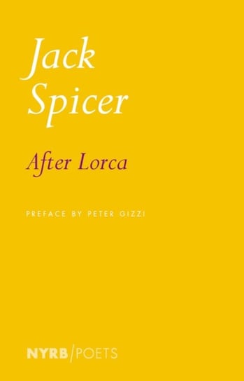 After Lorca Jack Spicer