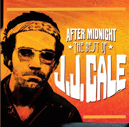 After Midnight Best Of (Remastered) Cale J.J.