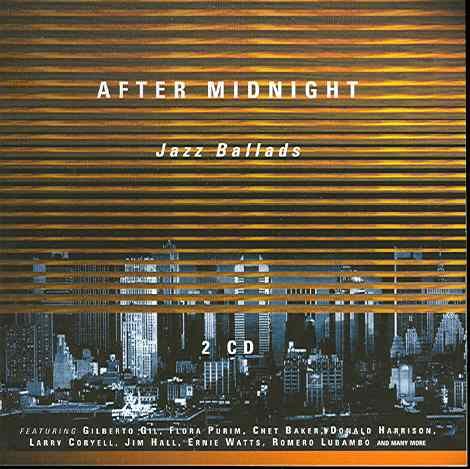 AFTER MIDNIGHT JAZZ BALLADS 2D Various Artists