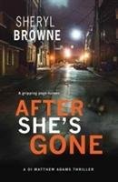 After She's Gone Browne Sheryl