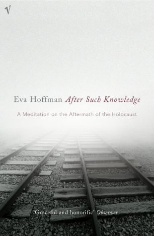 After Such Knowledge Hoffman Eva