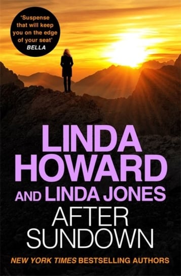 After Sundown: an irresistibly gripping romantic thriller Howard Linda, Jones Linda