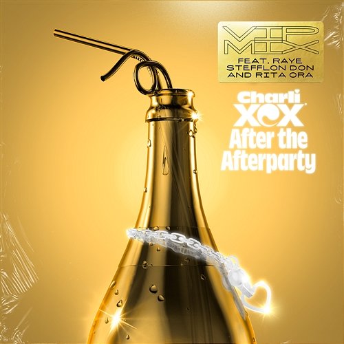 After the Afterparty Charli XCX feat. RAYE, Stefflon Don, Rita Ora