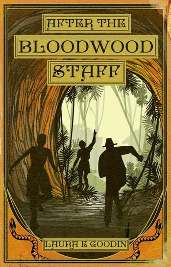 After the Bloodwood Staff Laura E. Goodin