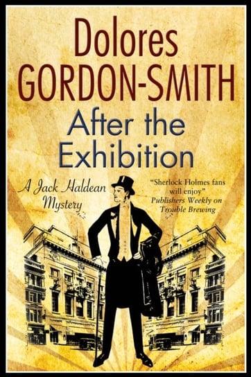 After the Exhibition: A Classic British Mystery Set in the 1920s Dolores Gordon-Smith