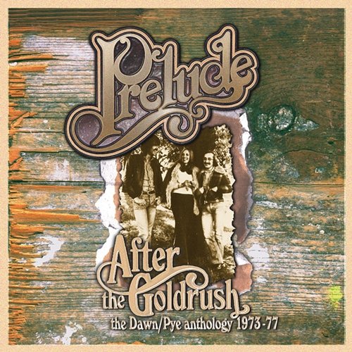 After the Gold Rush: The Dawn/Pye Anthology 1973-77 Prelude