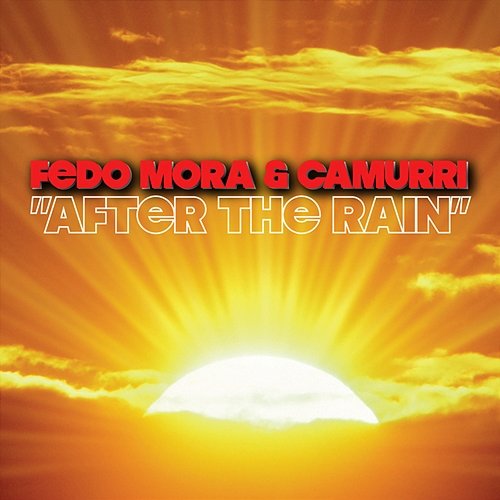 After the Rain Fedo Mora, Camurri