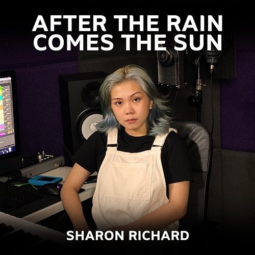 After The Rain Comes The Sun Sharon Richard