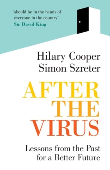 After the Virus: Lessons from the Past for a Better Future Opracowanie zbiorowe