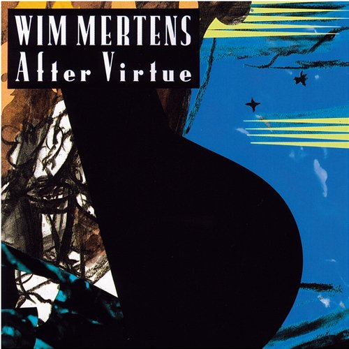 After Virtue Wim Mertens