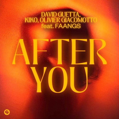 After You David Guetta, Olivier Giacomotto, Kiko, FAANGS