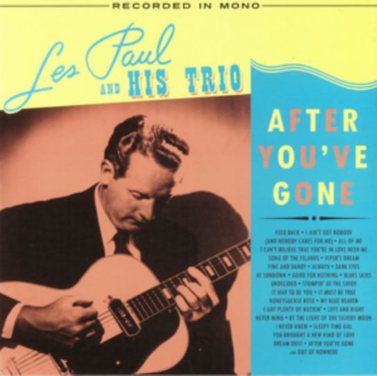 After You've Gone, płyta winylowa Les Paul & His Trio