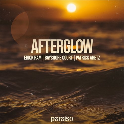 Afterglow Bayshore Court & Patrick Aretz, Erick Ram