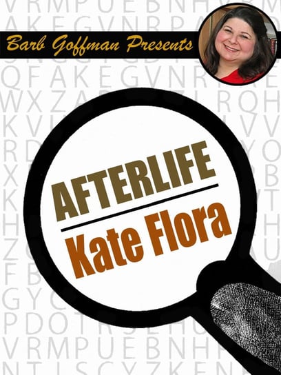 Afterlife Flora Kate