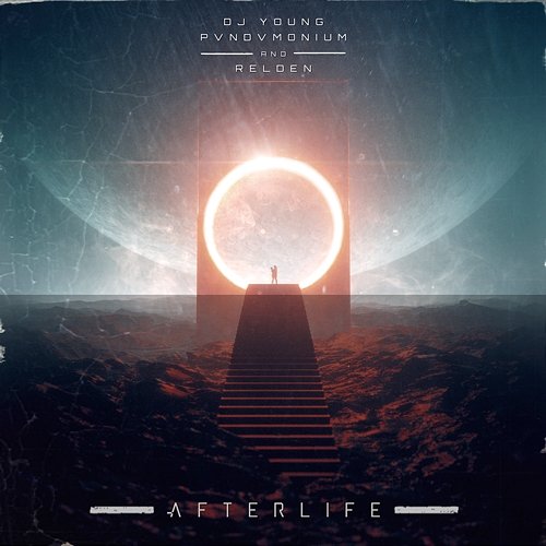 Afterlife PVNDVMONIUM feat. RELDEN, DJ Young
