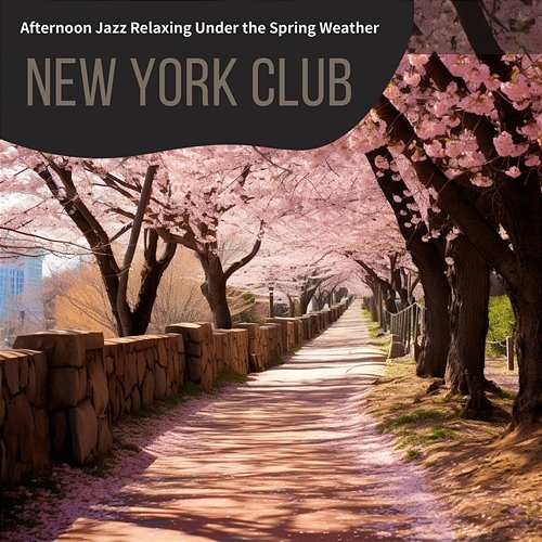 Afternoon Jazz Relaxing Under the Spring Weather New York Club