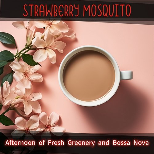 Afternoon of Fresh Greenery and Bossa Nova Strawberry Mosquito