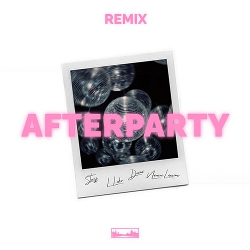 AFTERPARTY Drini, L Loko feat. Stress, Naomi Lareine