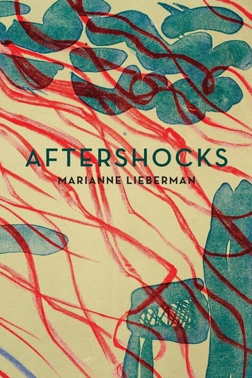 Aftershocks Lieberman Marianne