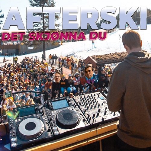 Afterski Erik, Johannes Magnussen, Det skjønna du