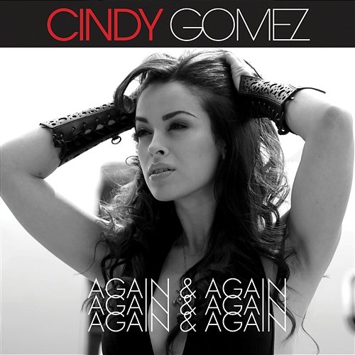 Again & Again Cindy Gomez