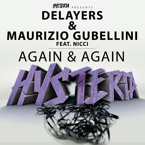 Again & Again Delayers & Maurizio Gubellini