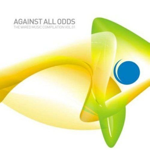 Against All Odds - the Wired Compilation Vol. 1 Various Artists
