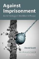 Against Imprisonment Scott David