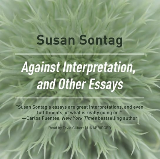 Against Interpretation, and Other Essays Sontag Susan