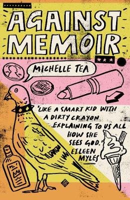 Against Memoir Tea Michelle