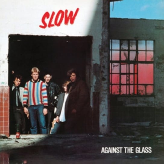 Against the Glass Slow