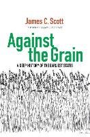 Against the Grain Scott James C.