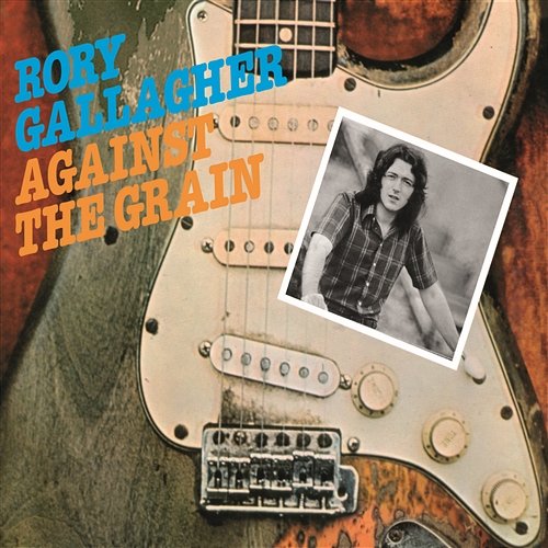 Ain't Too Good Rory Gallagher
