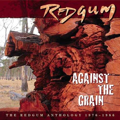 Against The Grain (The Redgum Anthology 1976-1986) Redgum