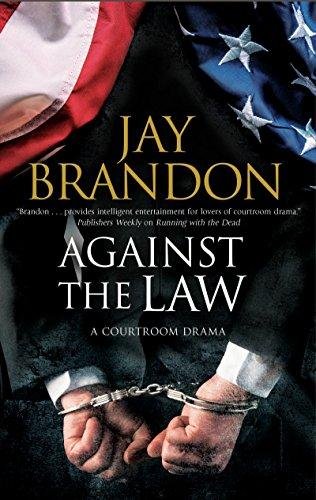 Against the Law Jay Brandon