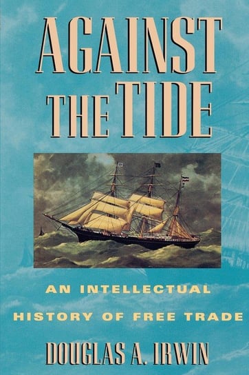 Against the Tide Irwin Douglas A.