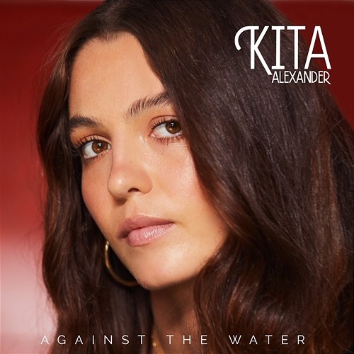 Against The Water Kita Alexander
