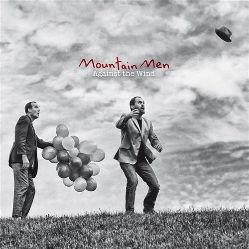 Against The Wind Mountain Men