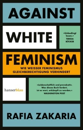 Against White Feminism Hanser