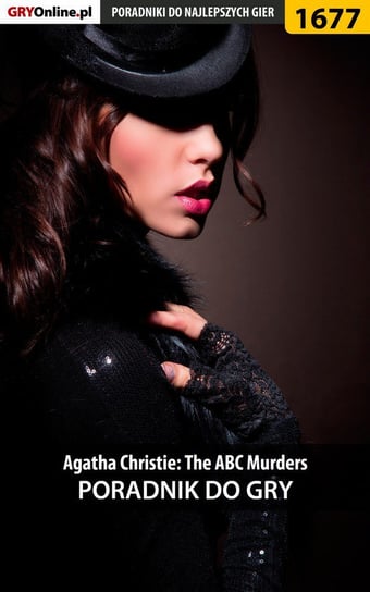 Agatha Christie: The ABC Murders - poradnik do gry Michałowska Katarzyna Kayleigh