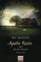 Agatha Raisin 02 und der tote Tierarzt Beaton M. C.
