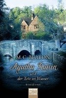 Agatha Raisin 07 und der Tote im Wasser Beaton M. C.