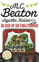 Agatha Raisin and the Blood of an Englishman Beaton M. C.