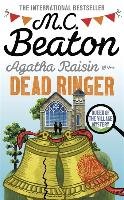 Agatha Raisin and the Dead Ringer Beaton M. C.
