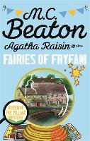 Agatha Raisin and the Fairies of Fryfam Beaton M. C.