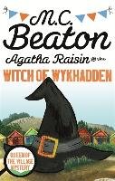 Agatha Raisin and the Witch of Wyckhadden Beaton M. C.
