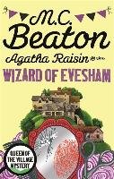 Agatha Raisin and the Wizard of Evesham Beaton M. C.